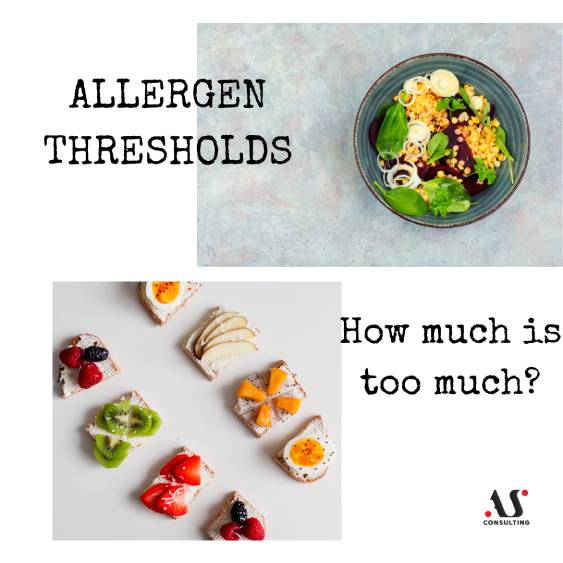 ALLERGEN THRESHOLD – WHEN EVEN A LITTLE IS TOO MUCH